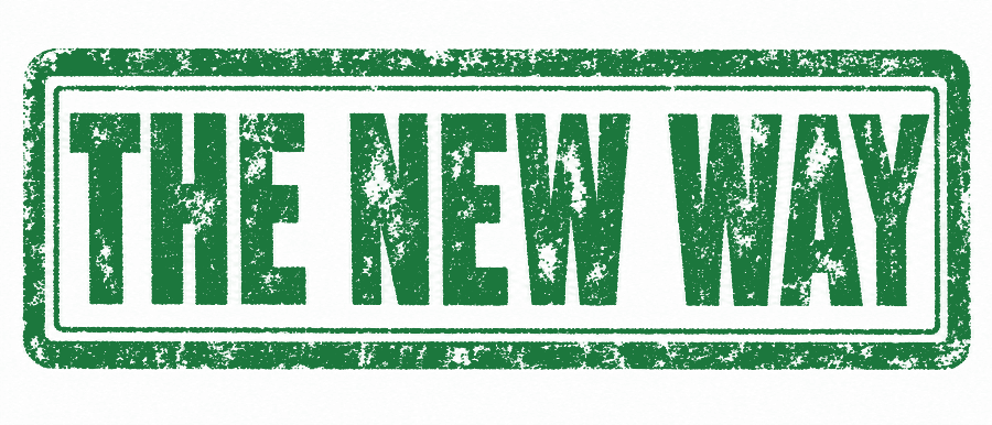 The new way